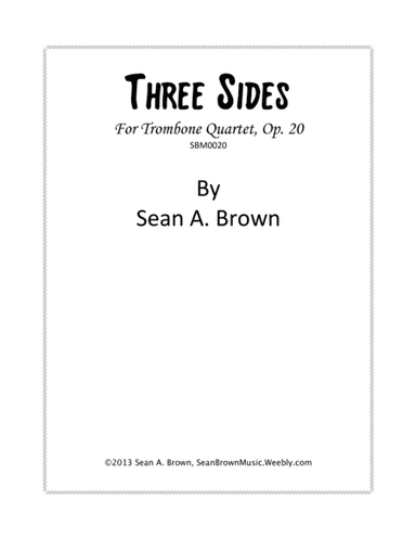 Three Sides for Trombone Quartet