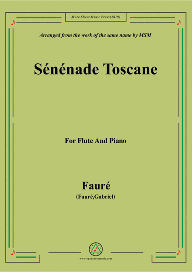 Fauré-Sénénade Toscane,for Flute and Piano (arr. MSM)