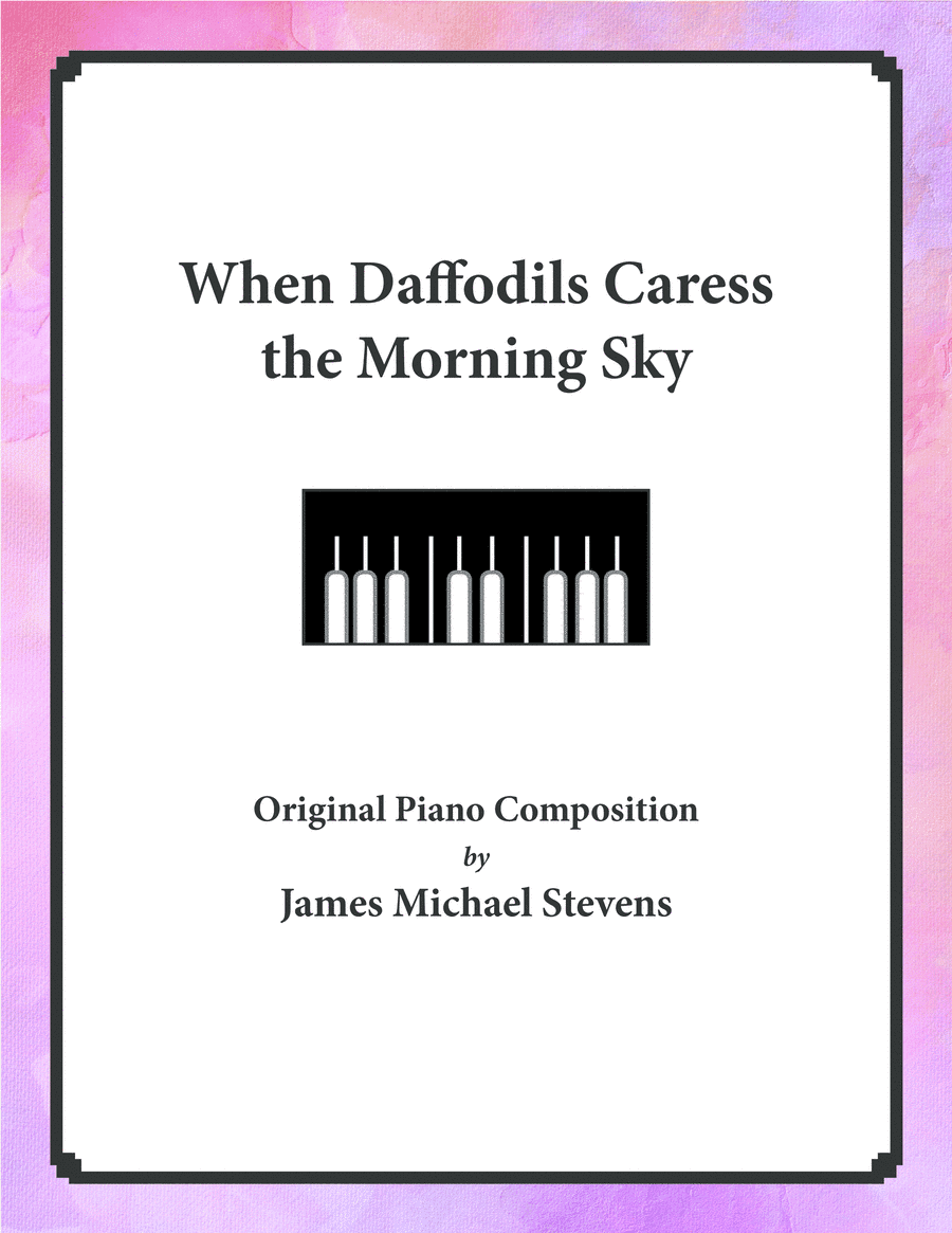When Daffodils Caress the Morning Sky