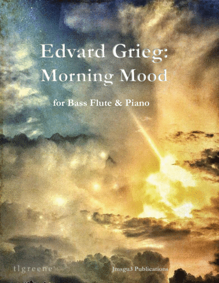 Grieg: Morning Mood from Peer Gynt Suite for Bass Flute & Piano (arr. James M. Guthrie, ASCAP)