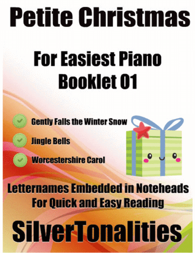 Petite Christmas for Easiest Piano Booklet O1 (arr. SilverTonalities)