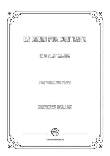 Bellini-Ma rendi pur contento in B flat Major,for voice and piano (arr. MSM)