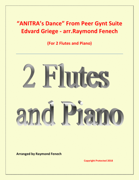 Anitra's Dance - From Peer Gynt (2 Flutes and Piano) (arr. Raymond Fenech)