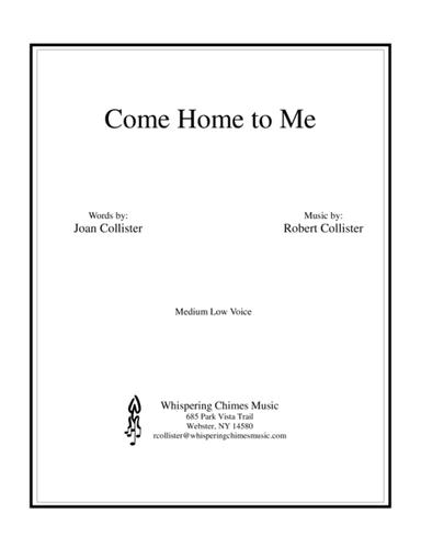 Come Home to Me  (medium low voice)