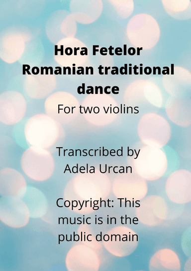 Romanian Dance for TWO VIOLINS (arr. Adela Urcan ( CoversFor2Violins))