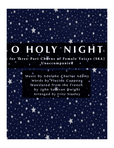 O Holy Night - SSA A Cappella (arr. Fritz Stanley)