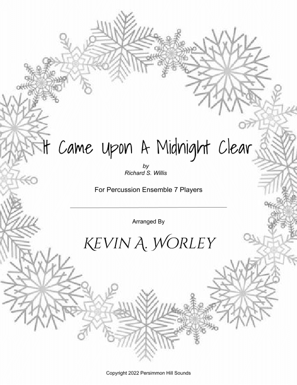 It Came Upon a Midnight Clear for Percussion Septet (arr. Kevin A. Worley)