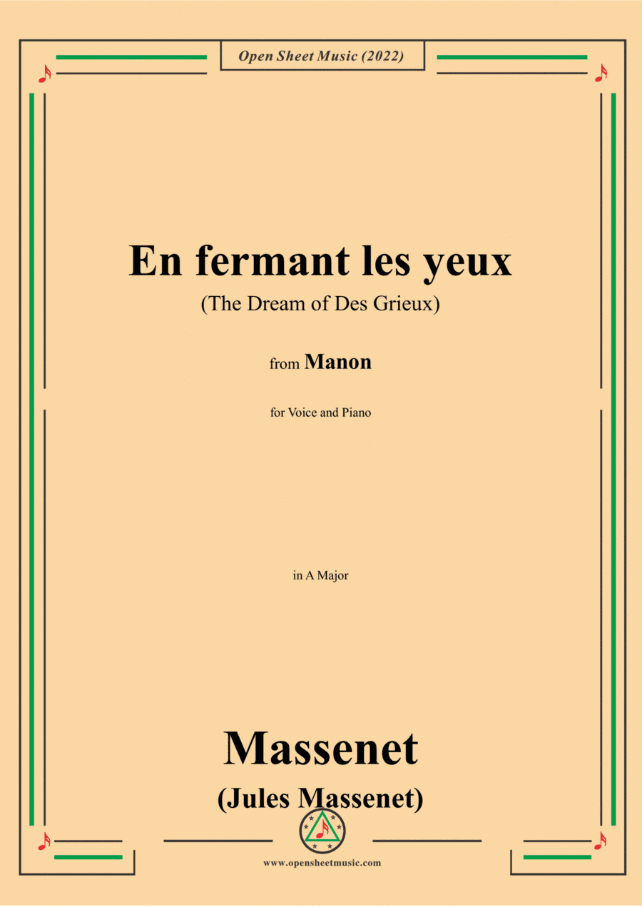 Massenet-En fermant les yeux(The Dream of Des Grieux),in A Major,from Manon,for Voice and Piano (arr. Open Cloud)