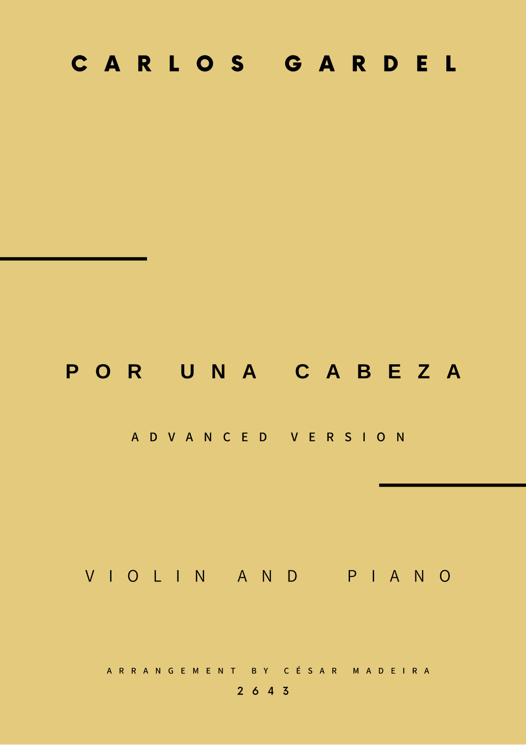 Por Una Cabeza - Violin and Piano - Advanced (Full Score and Parts) (arr. César Madeira)