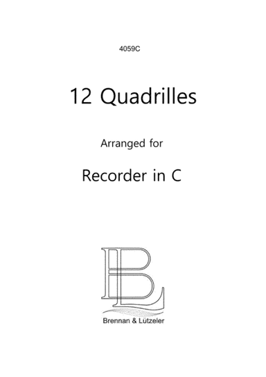 12 Solo Quadrilles for Recorders in C (treble clef) (arr. B. Brennan)