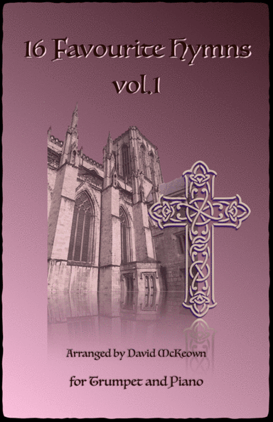 16 Favourite Hymns Vol.1 for Trumpet and Piano (arr. David McKeown)