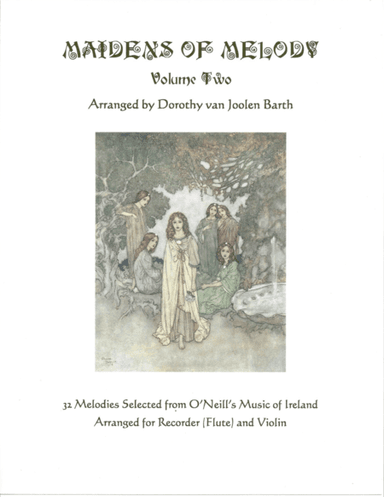Maidens of Melody Volume Two (Complete Duo Anthology) (arr. Dorothy van Joolen Barth)