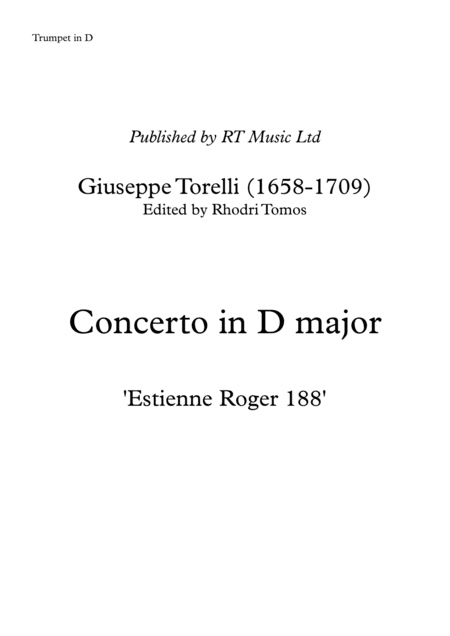 Torelli Concerto in D 'Estienne Roger 188'. Trumpet solo parts. (arr. Rhodri Tomos)