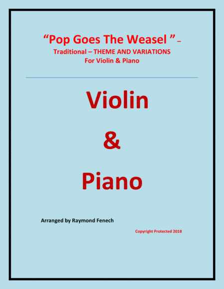 Pop Goes The Weasel - Theme and Variation For Violin and Piano (arr. Raymond Fenech)
