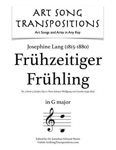 LANG: Frühzeitiger Frühling, Op. 6 no. 3 (transposed to G major) (arr. ArtSongTranspositions.com)