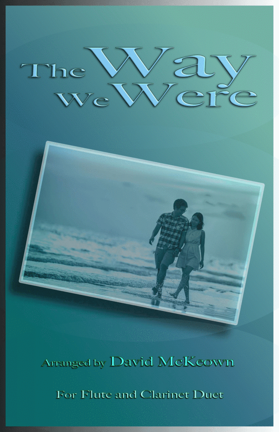 The Way We Were (arr. David McKeown)