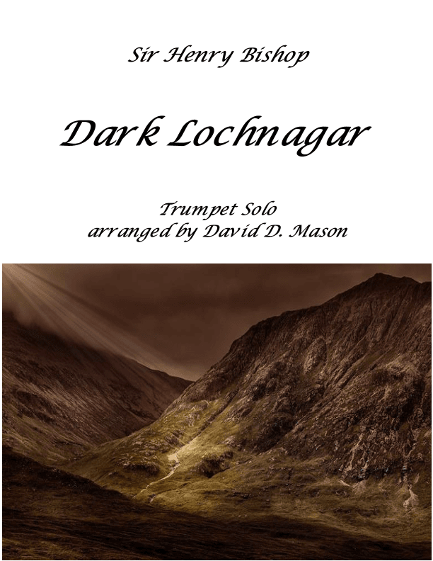 Dark Lochnagar (Trumpet) (arr. David D. Mason)