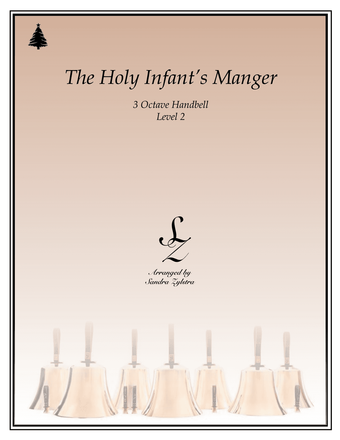 The Holy Infant's Manger (3 octave handbells) (arr. Sandra Zylstra)