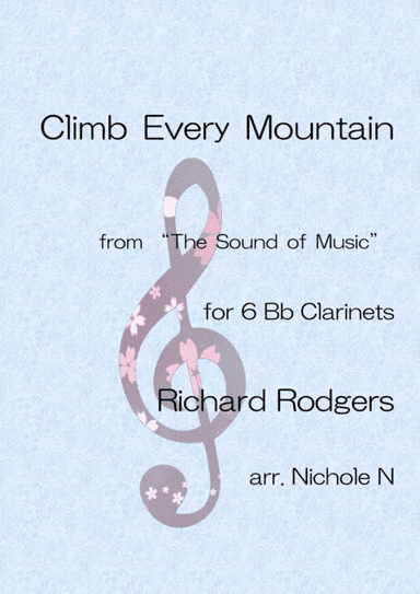 Climb Ev'ry Mountain (arr. Nichole N)