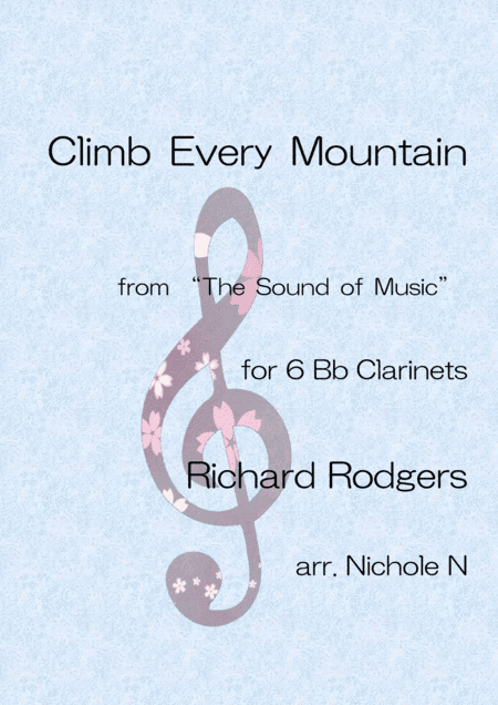 Climb Ev'ry Mountain (arr. Nichole N)