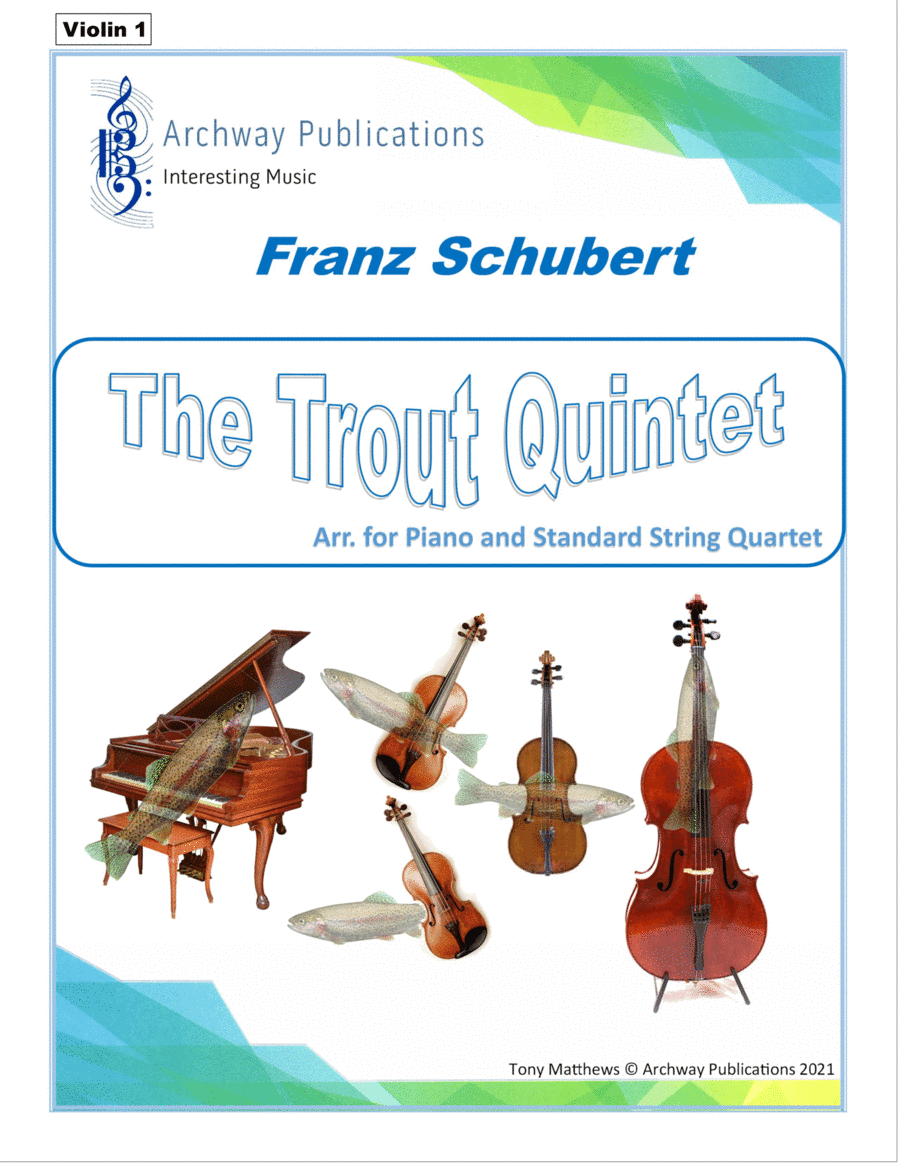 Franz Schubert - Trout Quintet (Set of Parts) (arr. Tony Matthews)