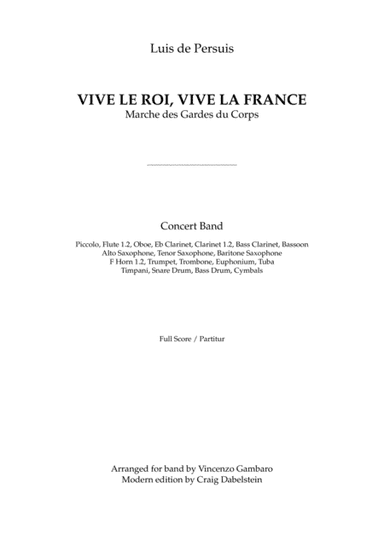 Vive Le Roi, Vive La France (arr. Arranged for band by Vincenzo Gambaro; Modern edition by Craig Dabelstein)