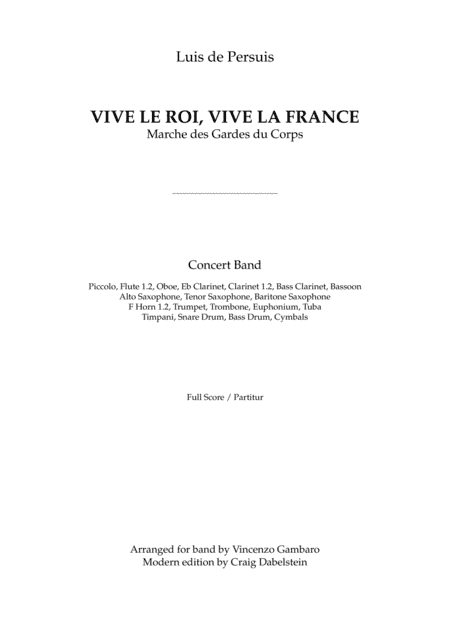 Vive Le Roi, Vive La France (arr. Arranged for band by Vincenzo Gambaro; Modern edition by Craig Dabelstein)