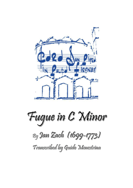 Jan Zach - Fugue in C Minor (arr. Guido Menestrina)