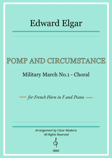 Pomp and Circumstance No.1 - French Horn and Piano (Full Score and Parts) (arr. César Madeira)