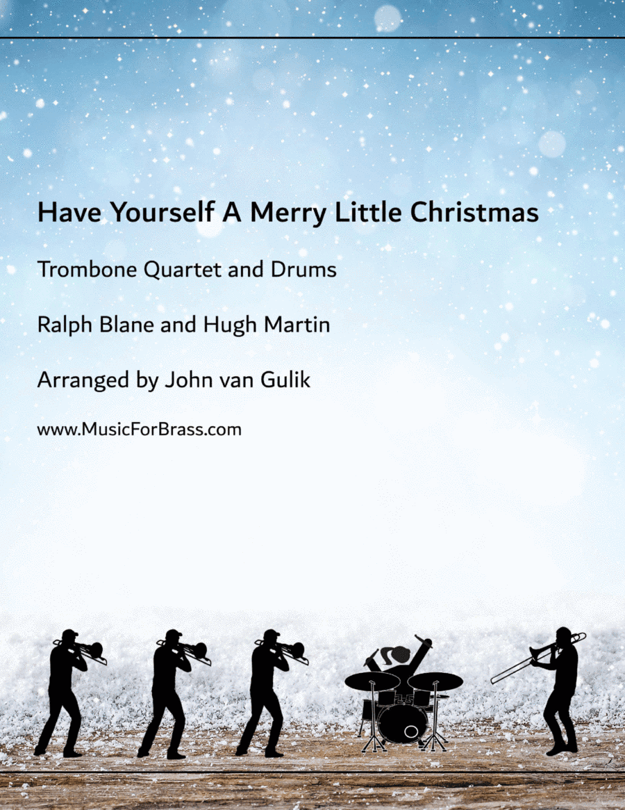 Have Yourself A Merry Little Christmas (arr. John van Gulik)