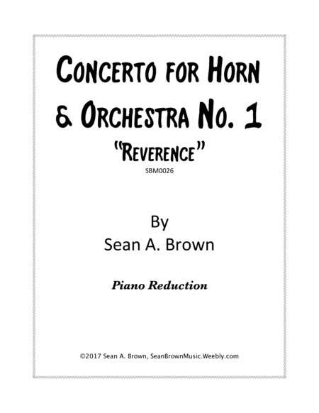 Concerto for Horn & Orchestra No. 1 "Reverence"