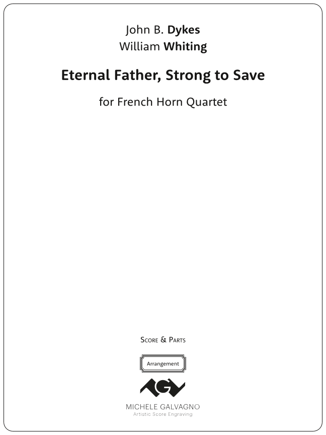 Eternal Father, Strong to Save — for French Horn Quartet (arr. Michele Galvagno)
