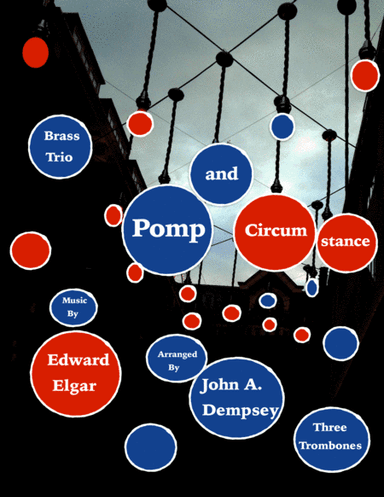 Pomp and Circumstance (Trombone Trio) (arr. John A. Dempsey)
