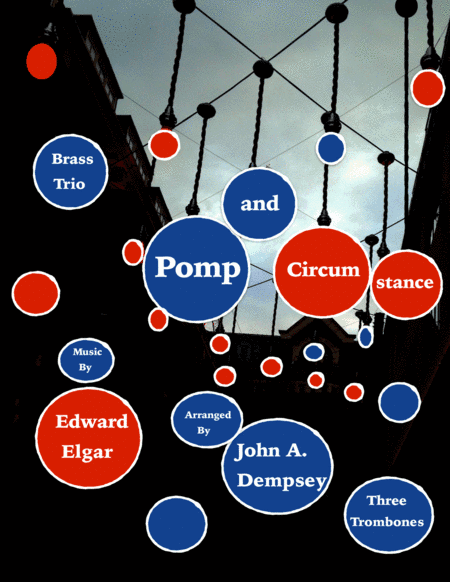 Pomp and Circumstance (Trombone Trio) (arr. John A. Dempsey)
