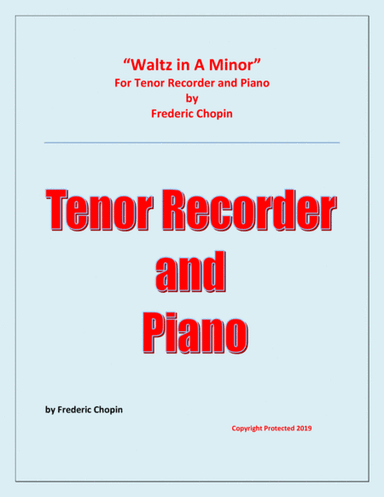Waltz in A Minor (Chopin) - Tenor Recorder and Piano - Chamber music (arr. Raymond Fenech)
