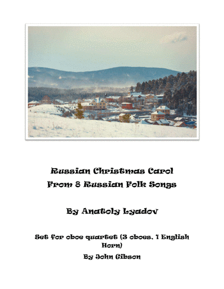 Russian Christmas Carol set for Oboe/English Horn Quartet (arr. John Gibson)