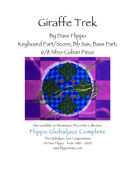 GIRAFFE TREK -  The Globaljazz Series - 6/8 Afro Cuban -with C, Bb and Bass Parts
