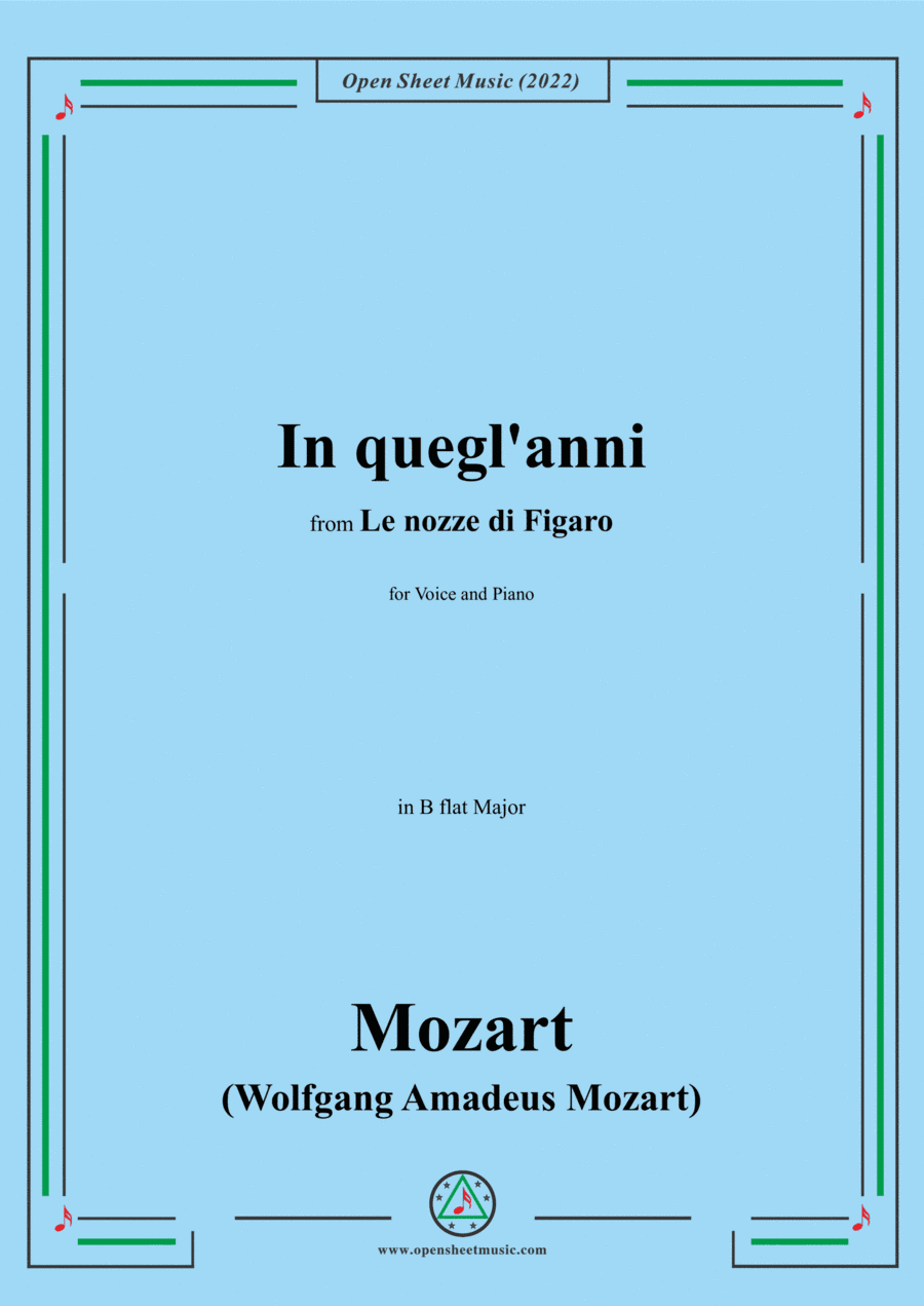 Mozart-In quegl'anni,in B flat Major,from Le nozze di Figaro,for Voice and Piano (arr. Open Cloud)