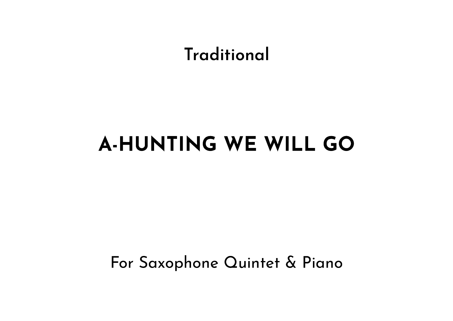 A-Hunting We Will Go (arr. Jireh J.)
