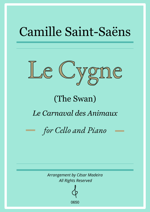 The Swan (Le Cygne) by Saint-Saens - Cello and Piano (Full Score and Parts) (arr. César Madeira)