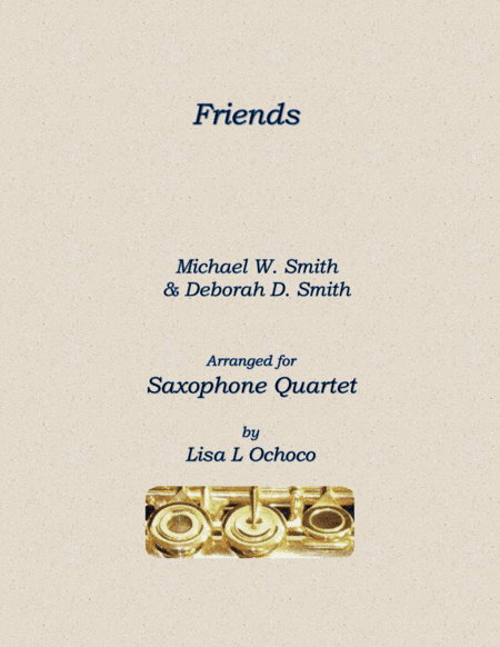 Friends (arr. Lisa L Ochoco)