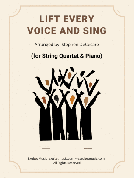 Lift Every Voice And Sing (for String Quartet and Piano) (arr. Stephen DeCesare)