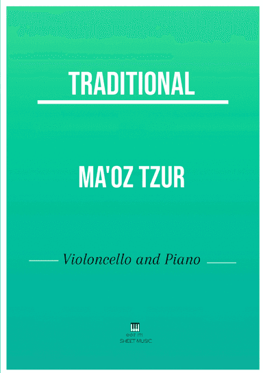 Traditional - Ma'oz Tzur (Violoncello and Piano) (arr. André Laitano)
