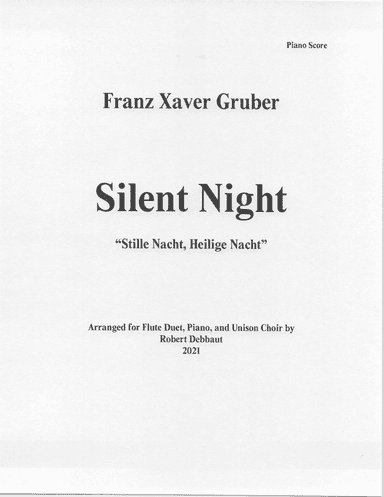 Silent Night for Flute Duet and Piano (F. X. Gruber) (arr. Robert Debbaut)