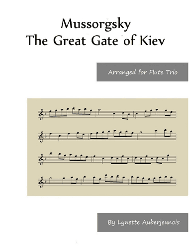 The Great Gate of Kiev - Flute Trio (arr. Lynette Auberjeunois)