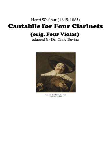 H. Waelput: Cantabile for Four Clarinets (orig. Four Violas) (arr. Craig Buying)