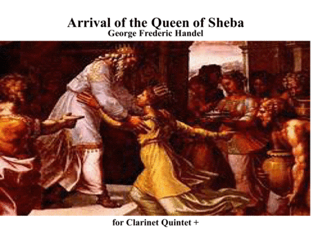 Arrival of the Queen of Sheba for Clarinet Quintet + (arr. Keith Terrett)