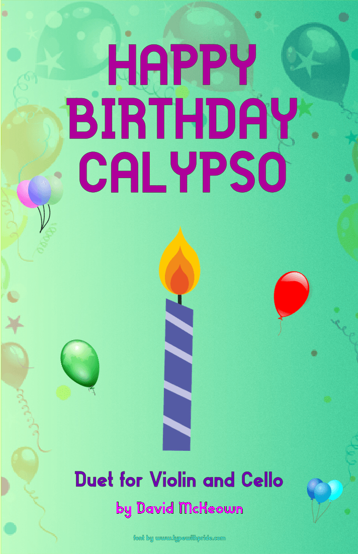 Happy Birthday Calypso, for Violin and Cello Duet (arr. David McKeown)