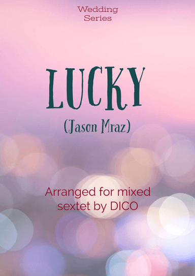 Lucky (arr. Dico)