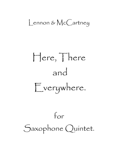 Here, There And Everywhere (arr. Spencer Bundy)